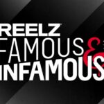 Watch REELZ Famous & Infamous Tv